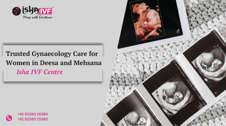 Best Fetal Medicine Doctor in Palanpur Gujarat – Advanced Care for a Healthy Pregnancy