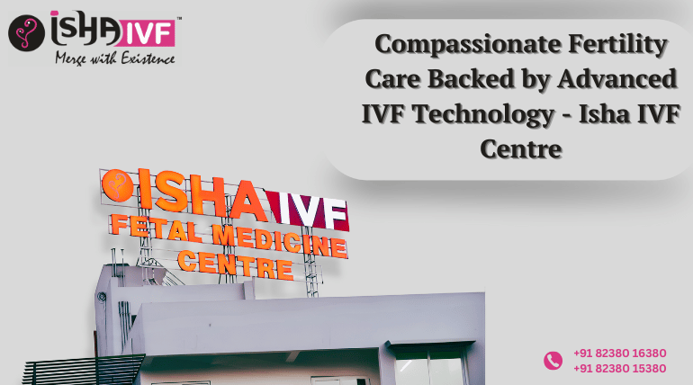Best IVF Centre with High Success Rate in Palanpur, Gujarat for Trusted Fertility Care