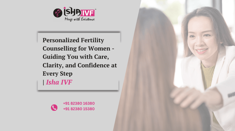 Fertility Counselling for Women in Palanpur, Gujarat: A Supportive Step Toward Parenthood