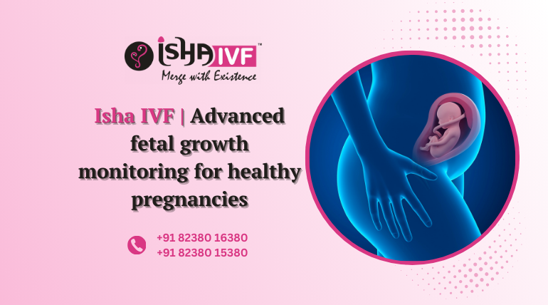 Advanced Fetal Growth Monitoring in Palanpur, Deesa, and Mehsana for Healthy Pregnancy Care