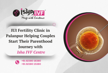IUI Treatment in Palanpur