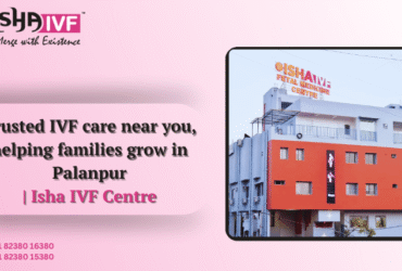 IVF Centre Near Me palanpur