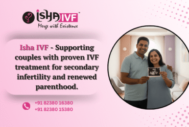 IVF for Secondary Infertility treatment in Palanpur