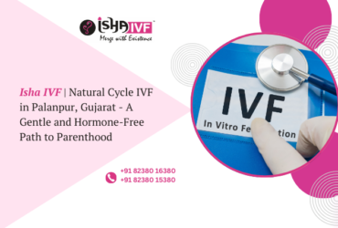 Natural Cycle IVF in Palanpur