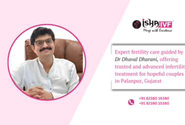 Top Fertility Doctor in Palanpur Gujarat